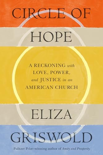 Book cover for Circle of Hope: A Reckoning with Love, Power, and Justice in an American Church