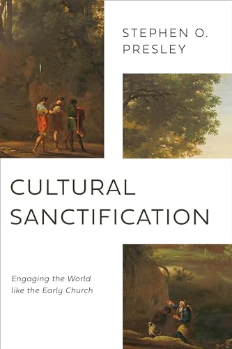 Book cover for Cultural Sanctification: Engaging the World like the Early Church